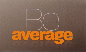 be-average